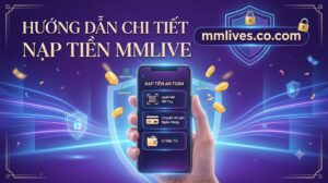 Banner hướng dẫn chi tiết các phương thức nạp tiền an toàn vào ứng dụng MMLive, hình ảnh chính thức từ website mmlive8.jp.net.